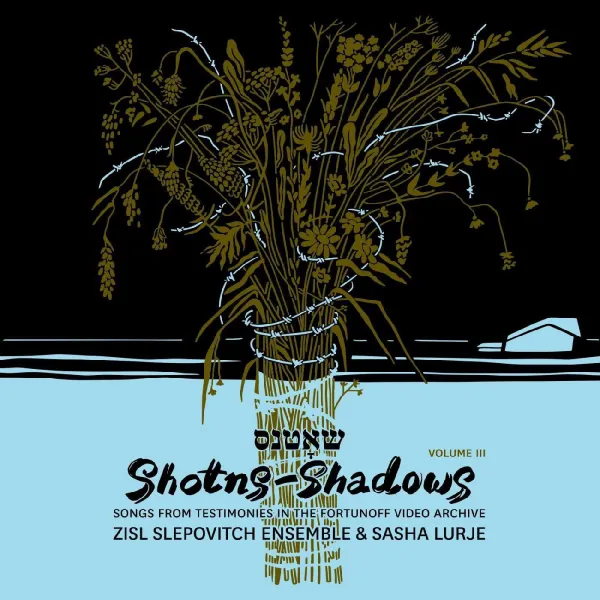 Zisl Slepovitch Ensemble – SHOTNS - SHADOWS (CD)