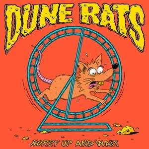 Dune Rats – HURRY UP AND WAIT (CD)