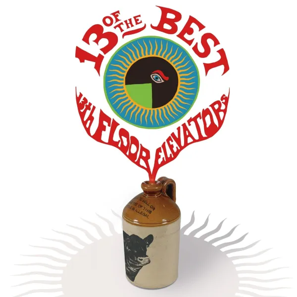 13 OF THE BEST OF THE 13TH FLOOR ELEVATORS (Red Vinyl, 2023)