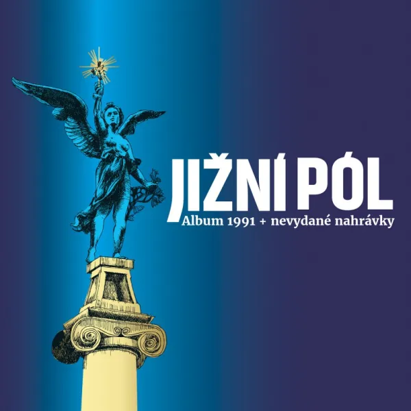Jižní pól (Album 1991 + Nevydané nahrávky) (CD)