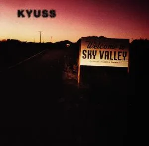 Kyuss – WELCOME TO SKY VALLEY (CD)