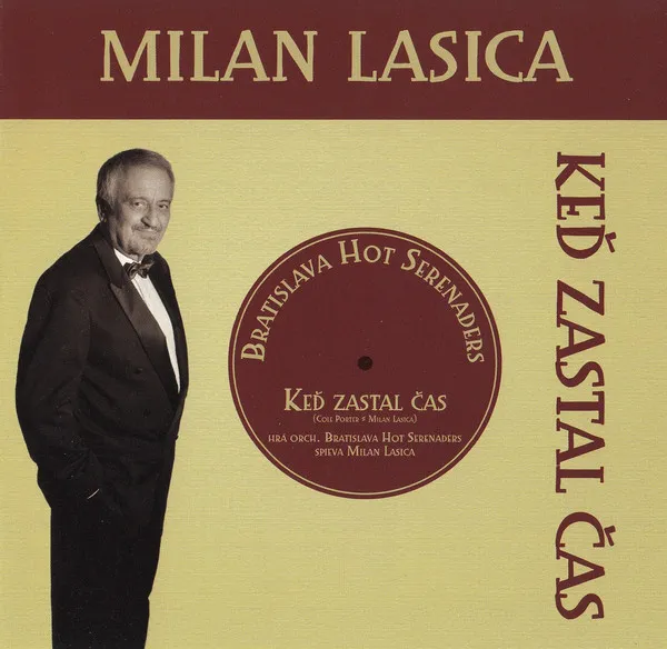 Milan Lasica – & Bratislava Hot Serenaders - Keď Zastal Čas (CD)