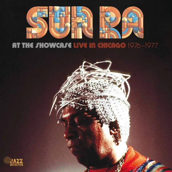 Sun Ra – At The Showcase: Live In Chicago 1976-1977 (CD)