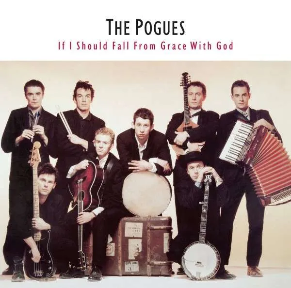 The Pogues – IF I SOULD FALL FROM GRACE WITH GOD (Vinyl)
