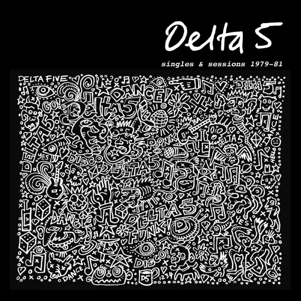Delta 5 – SINGLES & SESSIONS 1979-1981 (Vinyl)