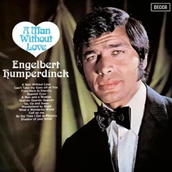 Engelbert Humperdinck – A Man Without Love (CD)