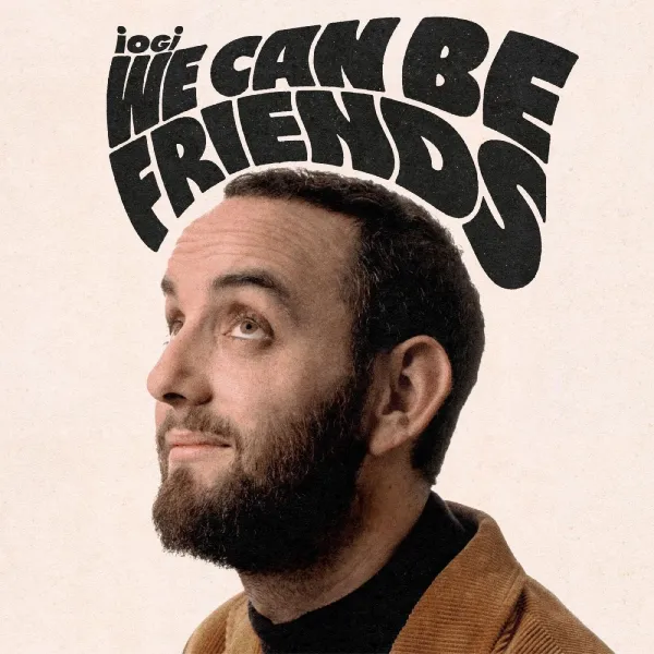 IOGI – WE CAN BE FRIENDS (Vinyl)