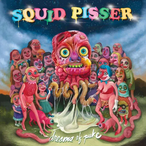 Squid Pisser – DREAMS OF PUKE (Vinyl)