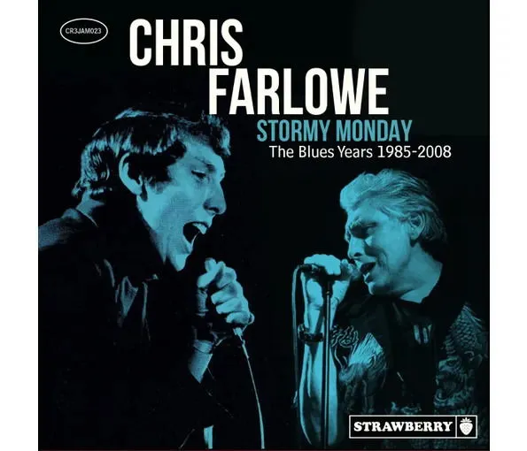 Chris Farlowe – STORMY MONDAY - THE BLUES YEARS 1985-2008 (CD)