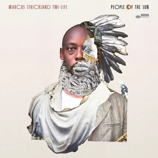 Marcus Strickland's Twi-Life – People of the Sun (CD)