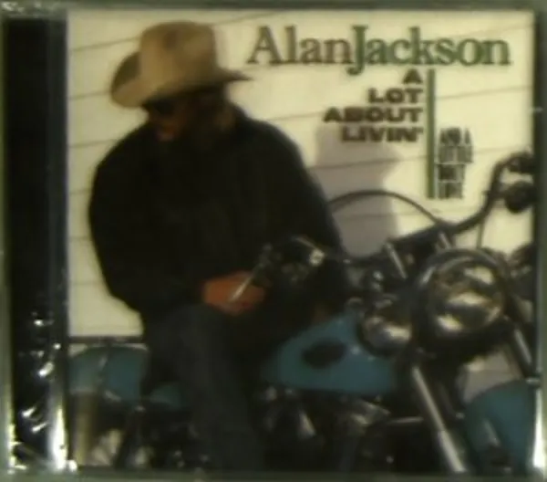 Alan Jackson – A LOT ABOUT LIVIN' (CD)