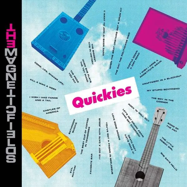 Magnetic Fields – QUICKIES (CD)