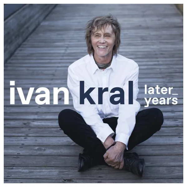 Ivan Kral – LATER YEARS (CD)
