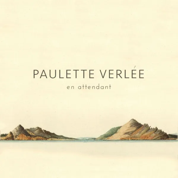 Paulette Verlée – EN ATTENDANT (Vinyl)