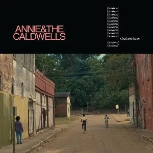 Annie and the Caldwells – CAN'T LOSE MY (SOUL) (CD)