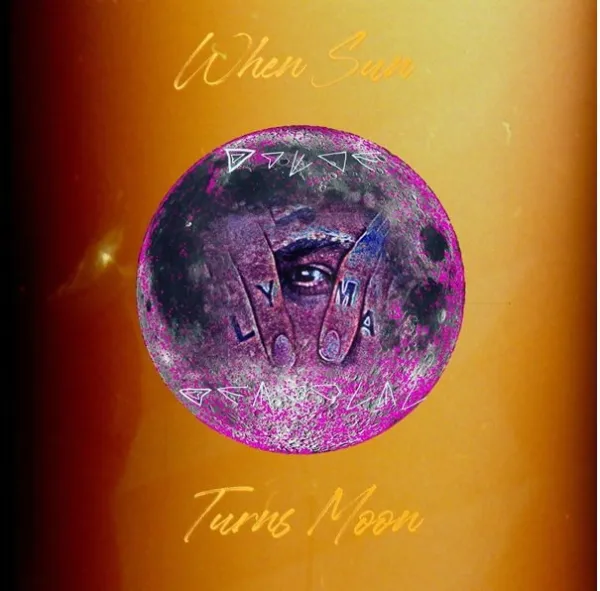 LYMA – WHEN SUN TURNS MOON (Vinyl)