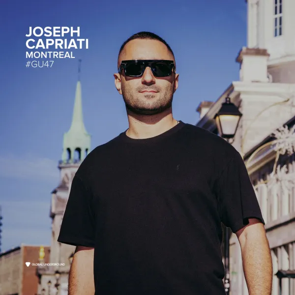 GLOBAL UNDERGROUND #47: JOSEPH CAPRIATI - MONTREAL (Vinyl)