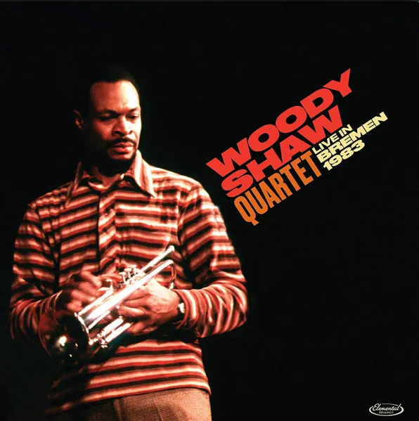 Woody Shaw Quartet – Live In Bremen 1983 (CD)