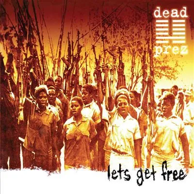 Dead Prez – Let's Get Free (25th Anniversary Edition) (Vinyl)