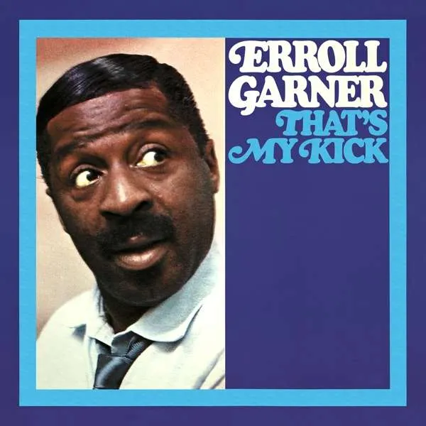 Erroll Garner – THAT'S MY KICK (CD)