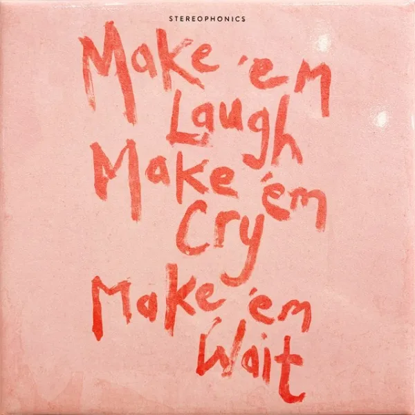 Vinyl Stereophonics - Make 'em Laugh, Make 'em Cry, Make 'em Wait