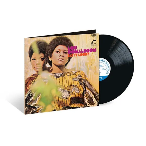 Lou Donaldson – Say It Loud! (Vinyl)