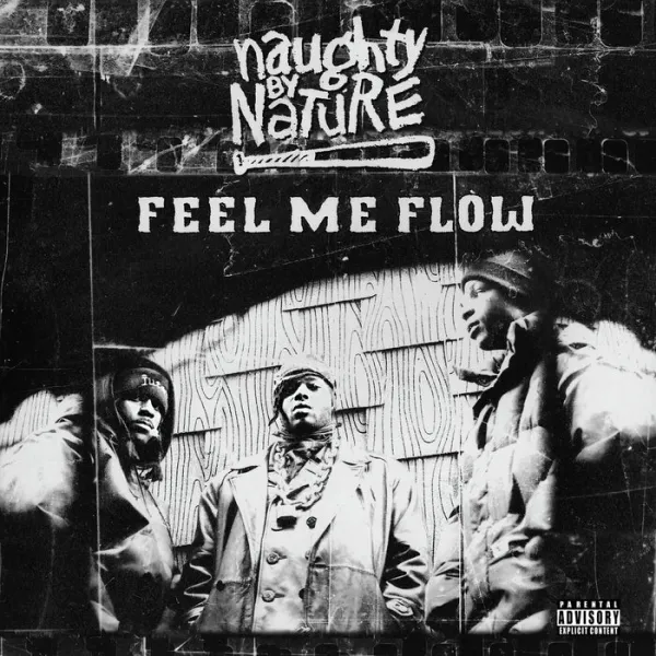 Naughty By Nature – Feel Me Flow (7" Vinyl)