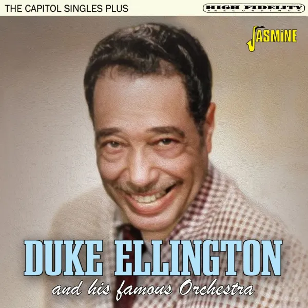 CD Duke Ellington and His Orchestra - THE CAPITOL SINGLES PLUS