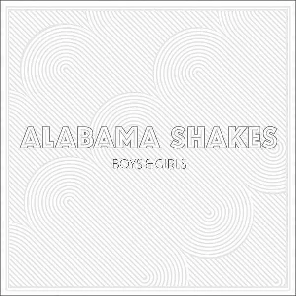 Vinyl Alabama Shakes - BOYS & GIRLS