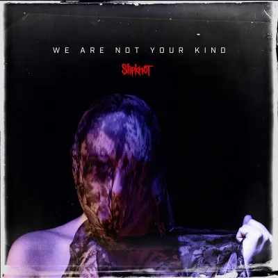 Slipknot – We Are Not Your Kind (CD)