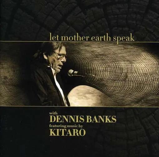 Kitaro & Dennis Banks – LET MOTHER EARTH SPEAK (CD)