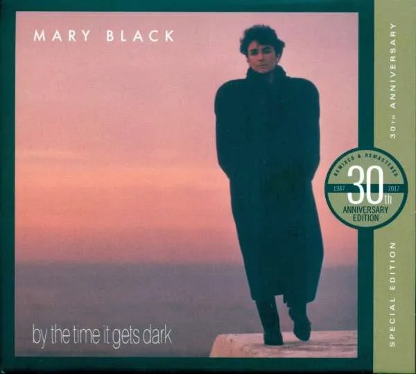Mary Black – BY THE TIME IT GETS DARK (CD)