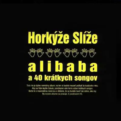 Horkýže Slíže – Alibaba a 40 krátkych songov (CD)