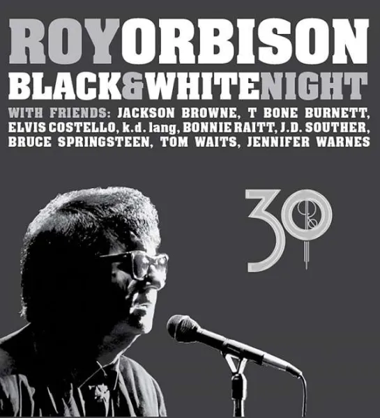 Roy Orbison – BLACK & WHITE NIGHT 30 (CD)
