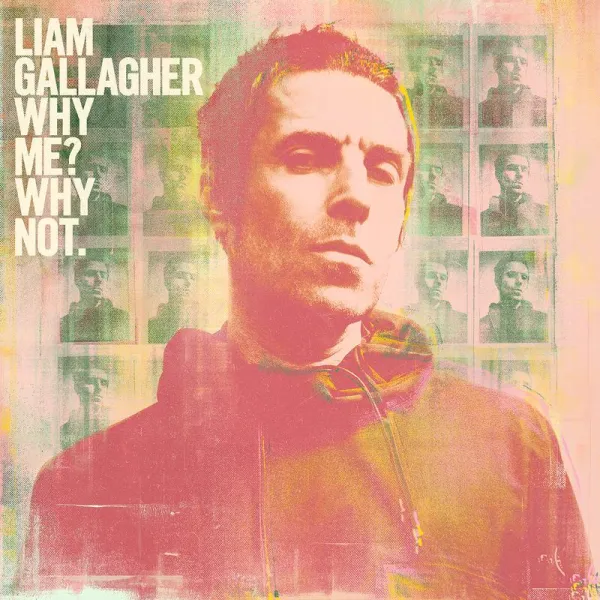 Liam Gallagher – Why Me? Why Not. (Deluxe) (CD)