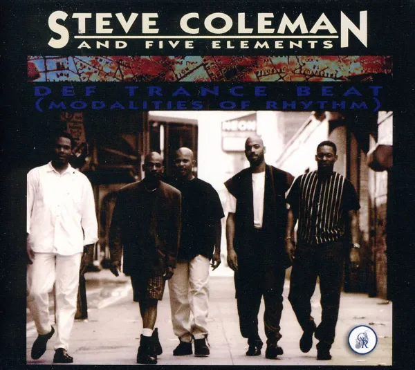 CD Steve Coleman and Five Elements - DEF TRANCE BEAT