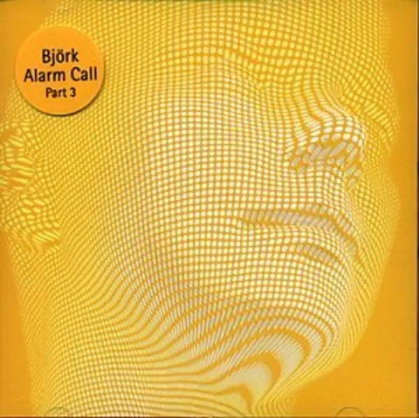 Björk – ALARM CALL PART 3 (CD)