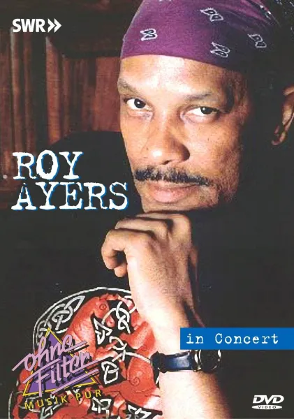 Roy Ayers – IN CONCERT: OHNE FILTER (DVD)