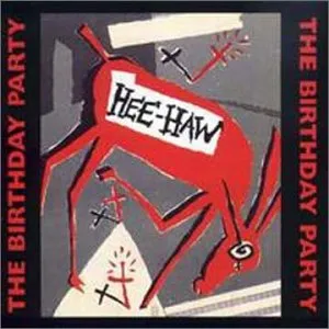 The Birthday Party – HEE HAW (CD)