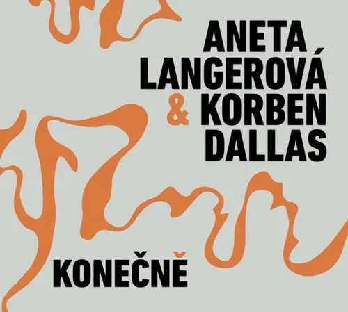 Aneta Langerová & Korben Dallas – Konečně EP (CD)