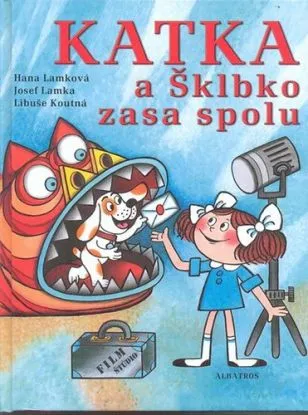 Katka a Šklbko zasa spolu - Hana Lamková