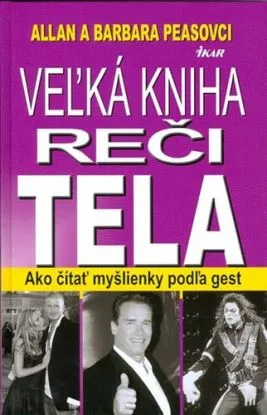 Veľká kniha reči tela - Barbara Pease, Allan Pease