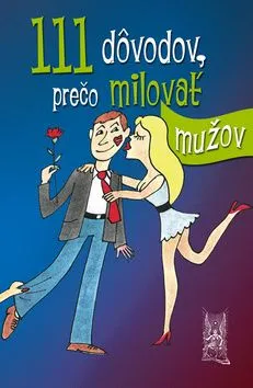 111 dôvodov, prečo milovať mužov - Victoria Robinsson
