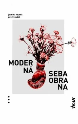 Moderná sebaobrana - Pavel Houdek, Jasmína Houdek