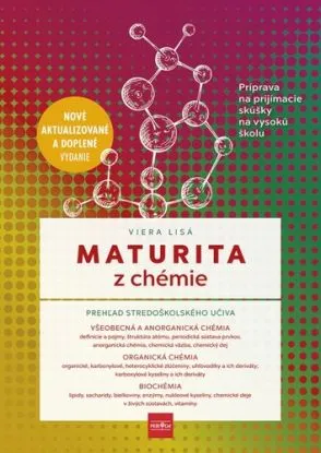 Maturita z chémie, 2. vydanie - Viera Lisá