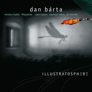 Bárta Dan & Illustratosphere - Illustratosphere (Remastered) LP - Illustratosphere, Dan Bárta