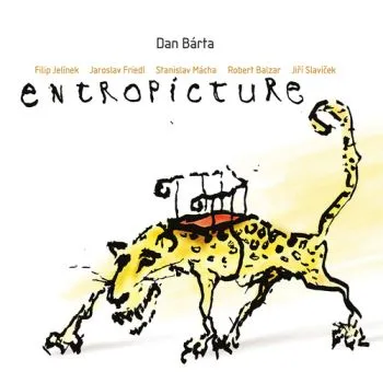 Bárta Dan & Illustratosphere - Entropicture (Remastered) 2LP - Illustratosphere, Dan Bárta