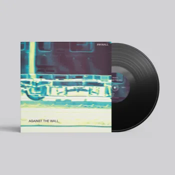 Inkwall - Against The Wall LP - Inkwall