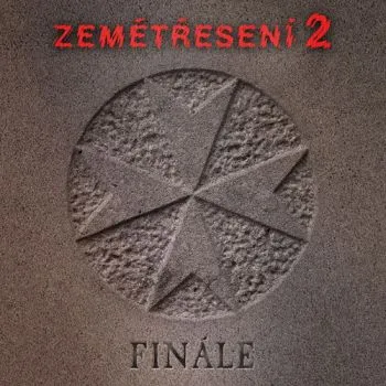 Zemětřesení 2 - Finále 2LP - Zemětřesení
