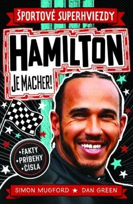Hamilton je macher! - Simon Mugford, Dan Green
